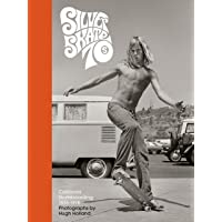 Los mejores  - Silver. Skate. Seventies: California Skateboarding 1975-1978